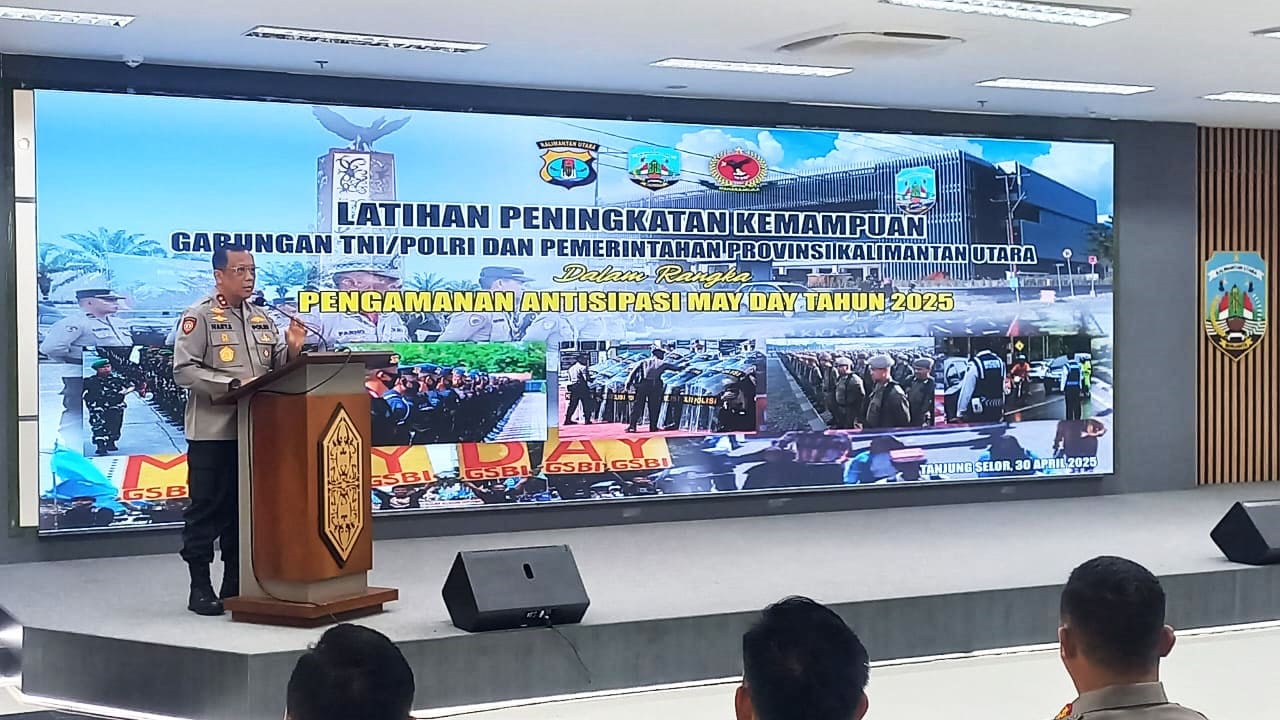 Latihan Peningkatan Kemampuan Gabungan TNI/POLRI dan Pemerintah Provinsi Kalimantan Utara Dalam Rangka Pengamanan Antisipasi May Day 2025